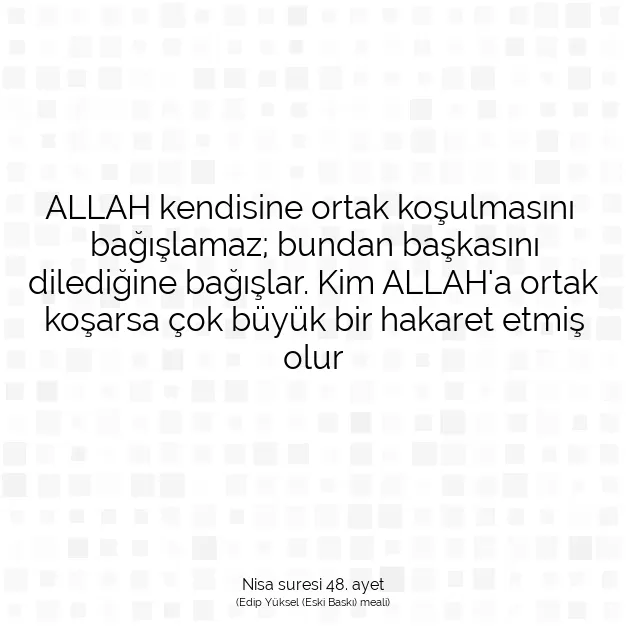 Ayetbul | Kuran Mealleri | Quran | Nisa suresi 48. ayet