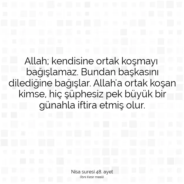 Ayetbul | Kuran Mealleri | Quran | Nisa suresi 48. ayet