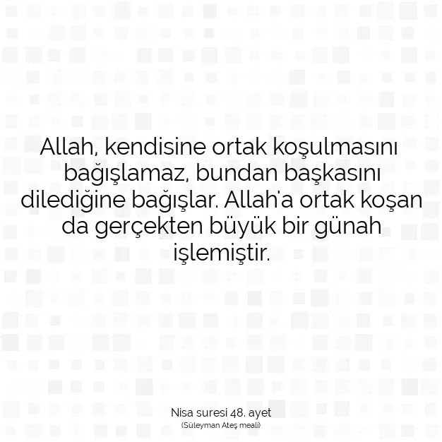 Ayetbul | Kuran Mealleri | Quran | Nisa suresi 48. ayet