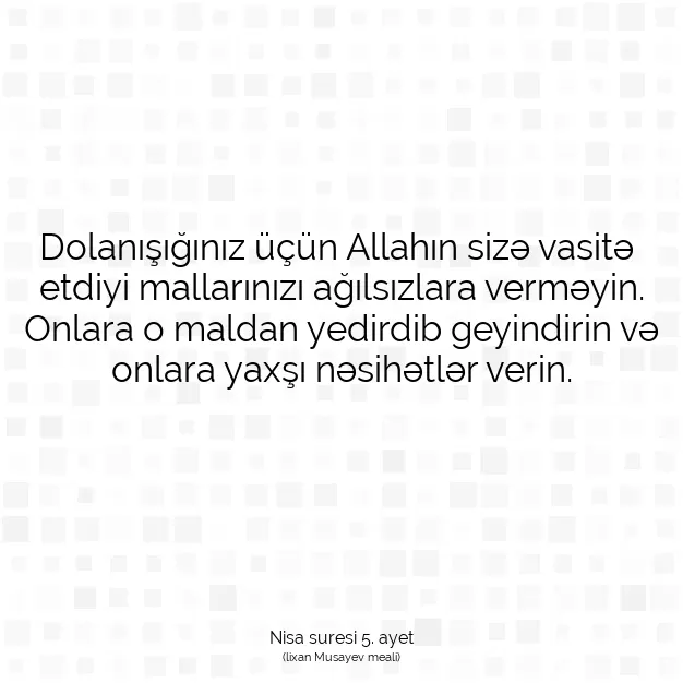 Ayetbul | Kuran Mealleri | Quran | Nisa suresi 5. ayet