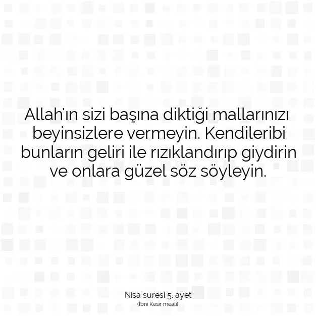 Ayetbul | Kuran Mealleri | Quran | Nisa suresi 5. ayet