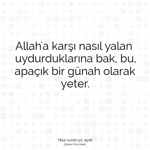 Ayetbul | Kuran Mealleri | Quran | Nisa suresi 50. ayet