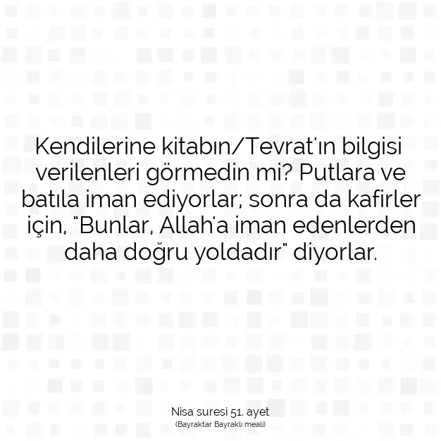 Ayetbul | Kuran Mealleri | Quran | Nisa suresi 51. ayet