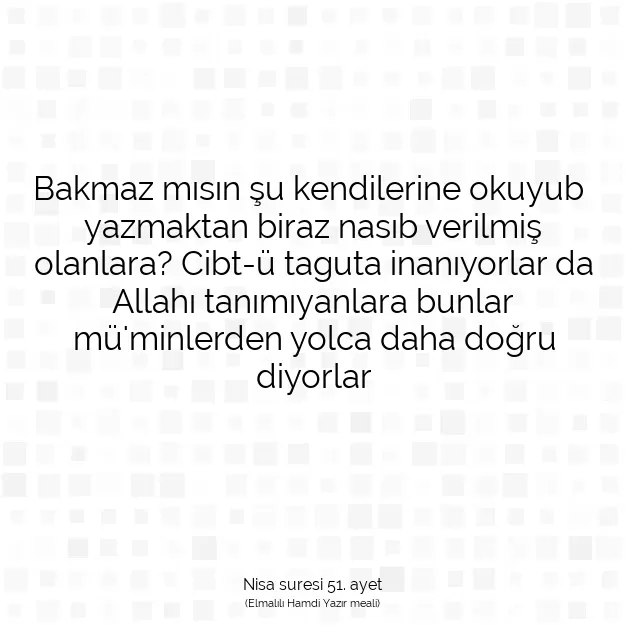 Ayetbul | Kuran Mealleri | Quran | Nisa suresi 51. ayet