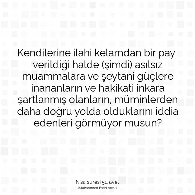 Ayetbul | Kuran Mealleri | Quran | Nisa suresi 51. ayet