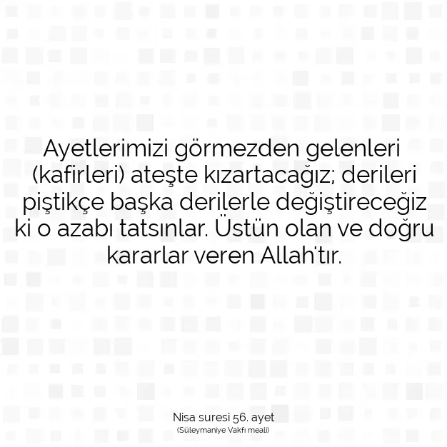 Ayetbul | Kuran Mealleri | Quran | Nisa suresi 56. ayet