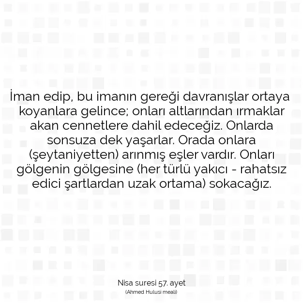 Ayetbul | Kuran Mealleri | Quran | Nisa suresi 57. ayet