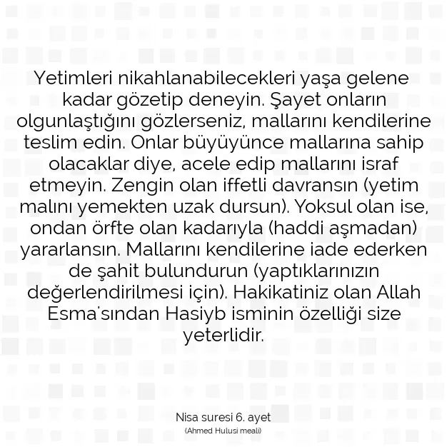 Ayetbul | Kuran Mealleri | Quran | Nisa suresi 6. ayet