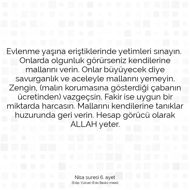 Ayetbul | Kuran Mealleri | Quran | Nisa suresi 6. ayet