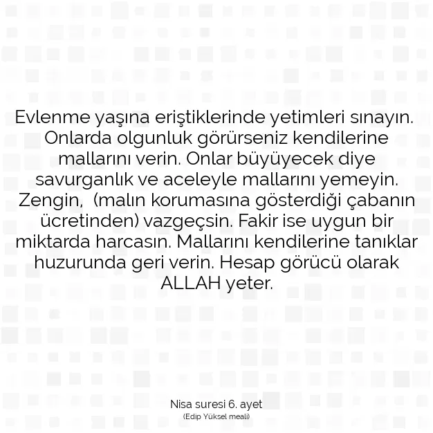 Ayetbul | Kuran Mealleri | Quran | Nisa suresi 6. ayet