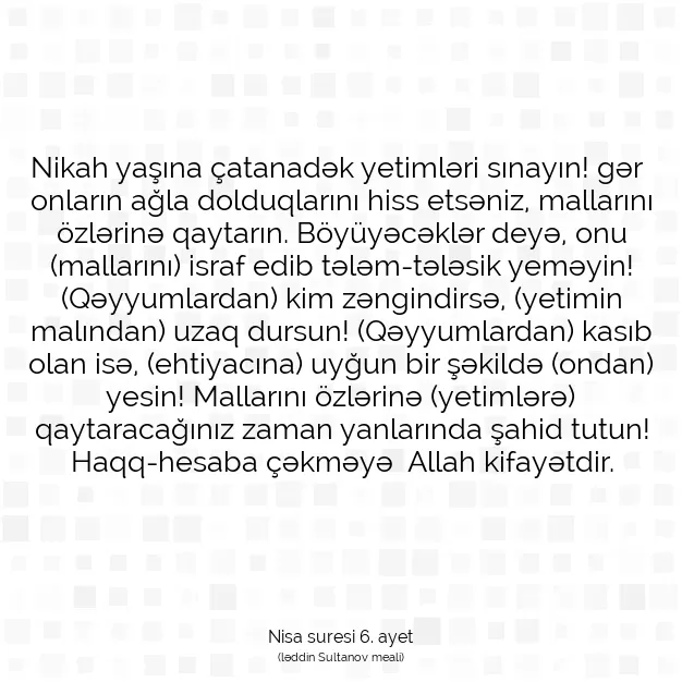 Ayetbul | Kuran Mealleri | Quran | Nisa suresi 6. ayet