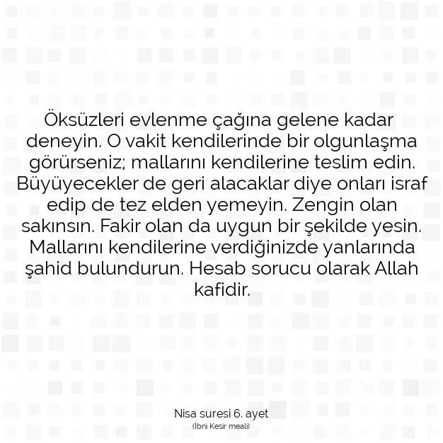 Ayetbul | Kuran Mealleri | Quran | Nisa suresi 6. ayet