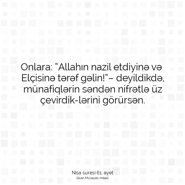 Ayetbul | Kuran Mealleri | Quran | Nisa suresi 61. ayet