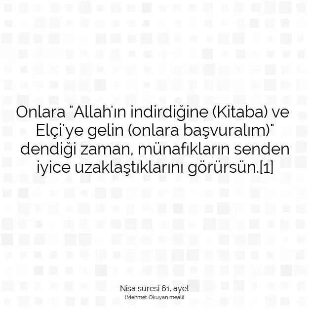 Ayetbul | Kuran Mealleri | Quran | Nisa suresi 61. ayet