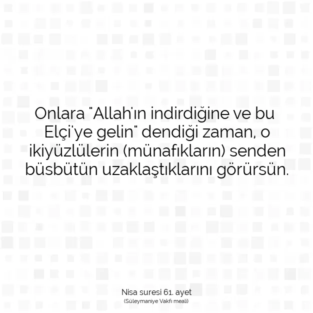 Ayetbul | Kuran Mealleri | Quran | Nisa suresi 61. ayet