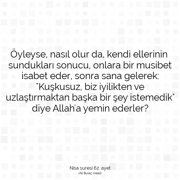 Ayetbul | Kuran Mealleri | Quran | Nisa suresi 62. ayet