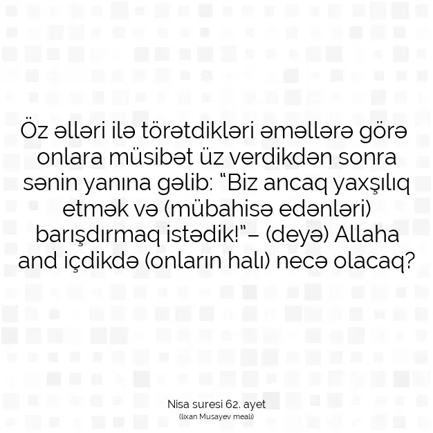 Ayetbul | Kuran Mealleri | Quran | Nisa suresi 62. ayet