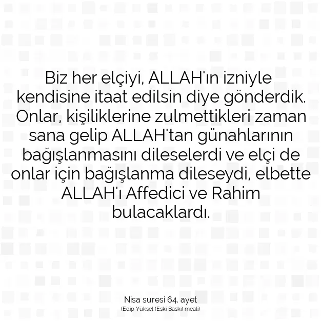 Ayetbul | Kuran Mealleri | Quran | Nisa suresi 64. ayet