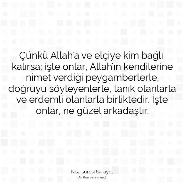 Ayetbul | Kuran Mealleri | Quran | Nisa suresi 69. ayet