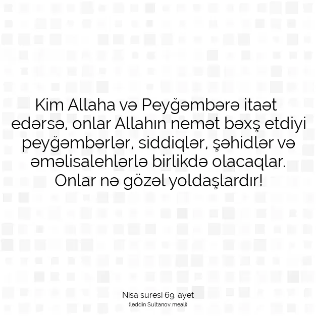 Ayetbul | Kuran Mealleri | Quran | Nisa suresi 69. ayet