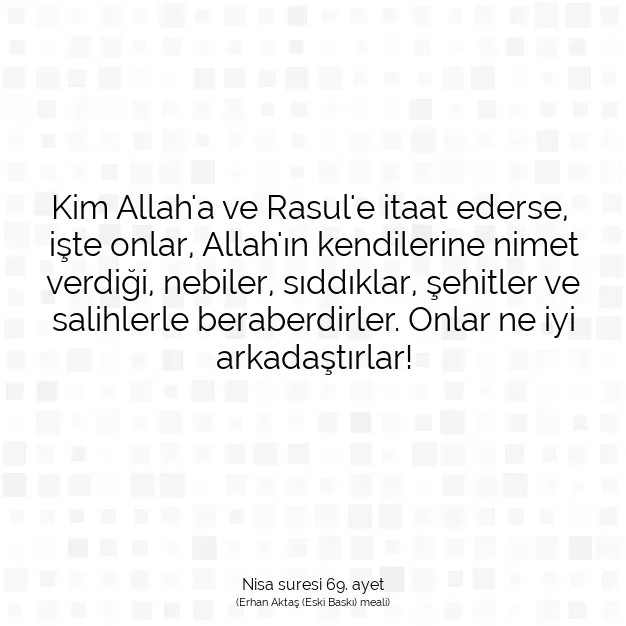 Ayetbul | Kuran Mealleri | Quran | Nisa suresi 69. ayet