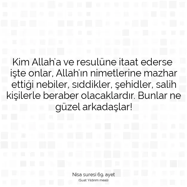 Ayetbul | Kuran Mealleri | Quran | Nisa suresi 69. ayet