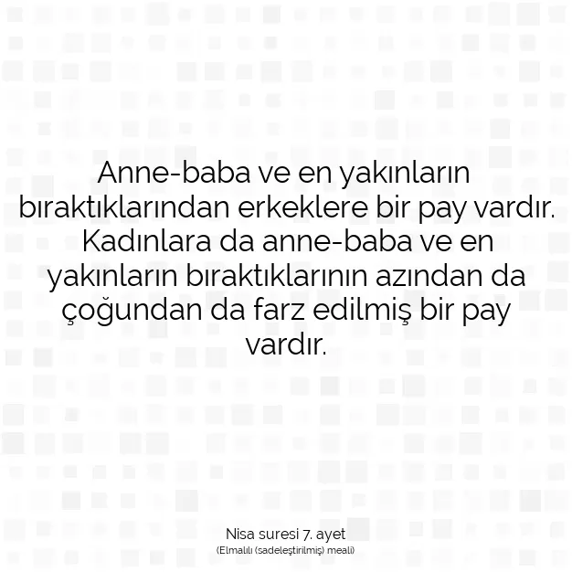 Ayetbul | Kuran Mealleri | Quran | Nisa suresi 7. ayet