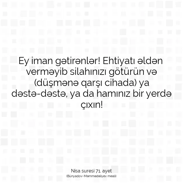 Ayetbul | Kuran Mealleri | Quran | Nisa suresi 71. ayet