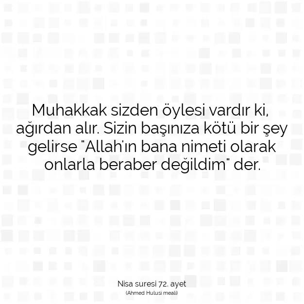 Ayetbul | Kuran Mealleri | Quran | Nisa suresi 72. ayet