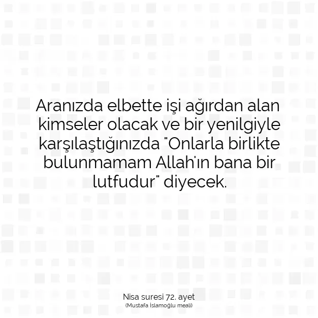 Ayetbul | Kuran Mealleri | Quran | Nisa suresi 72. ayet