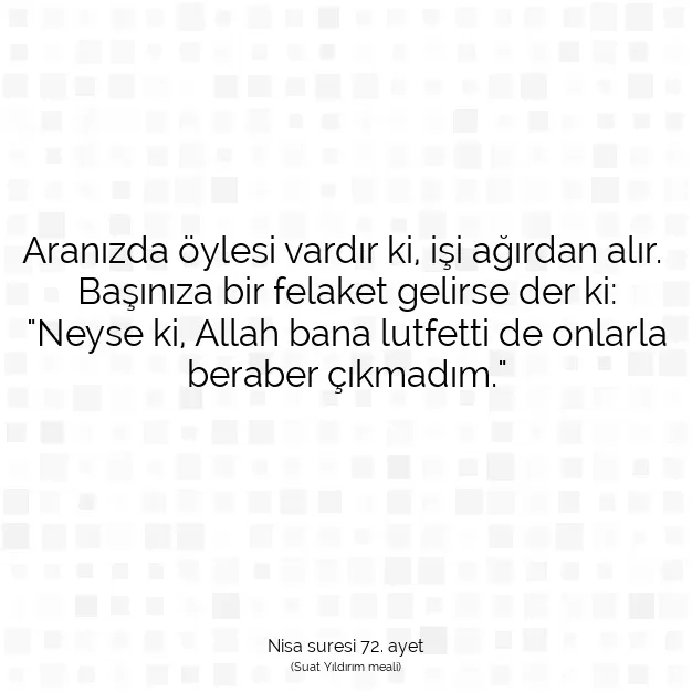 Ayetbul | Kuran Mealleri | Quran | Nisa suresi 72. ayet