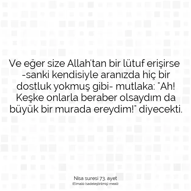 Ayetbul | Kuran Mealleri | Quran | Nisa suresi 73. ayet