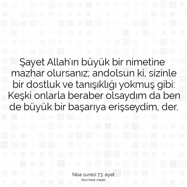 Ayetbul | Kuran Mealleri | Quran | Nisa suresi 73. ayet