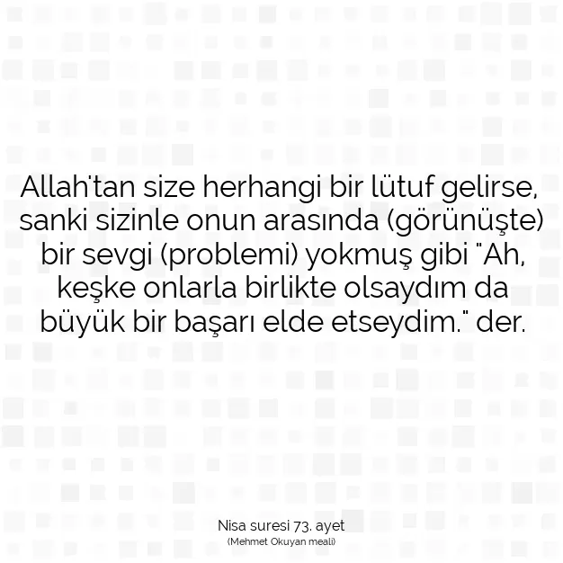 Ayetbul | Kuran Mealleri | Quran | Nisa suresi 73. ayet