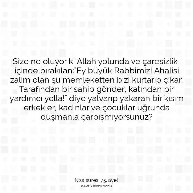 Ayetbul | Kuran Mealleri | Quran | Nisa suresi 75. ayet