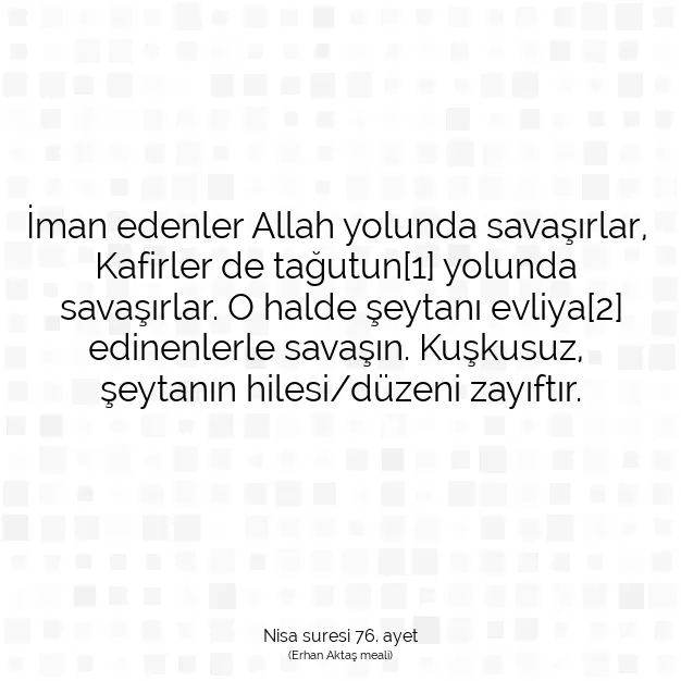 Ayetbul | Kuran Mealleri | Quran | Nisa suresi 76. ayet