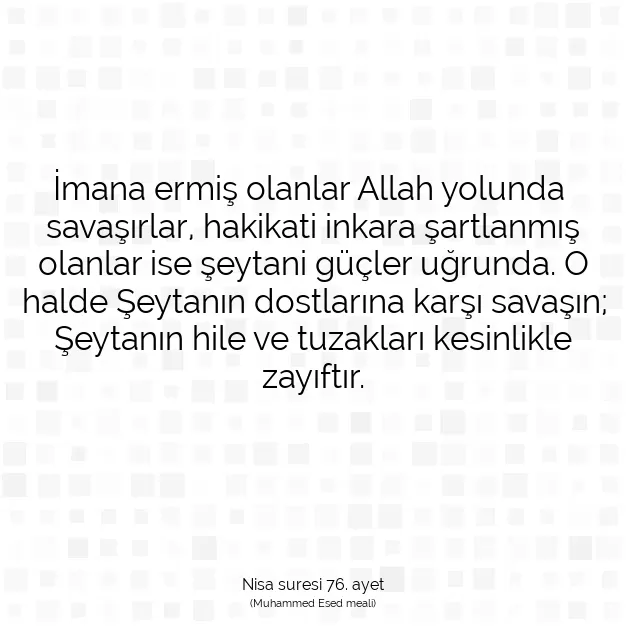 Ayetbul | Kuran Mealleri | Quran | Nisa suresi 76. ayet