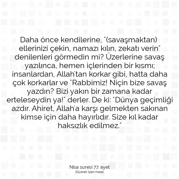 Ayetbul | Kuran Mealleri | Quran | Nisa suresi 77. ayet