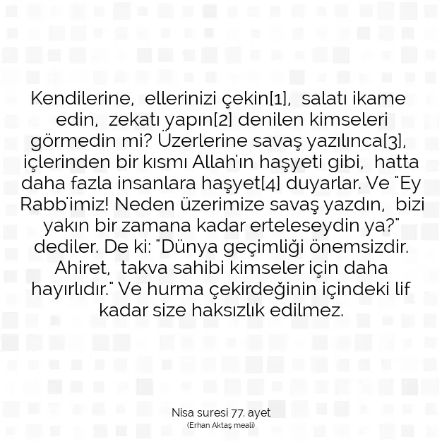 Ayetbul | Kuran Mealleri | Quran | Nisa suresi 77. ayet