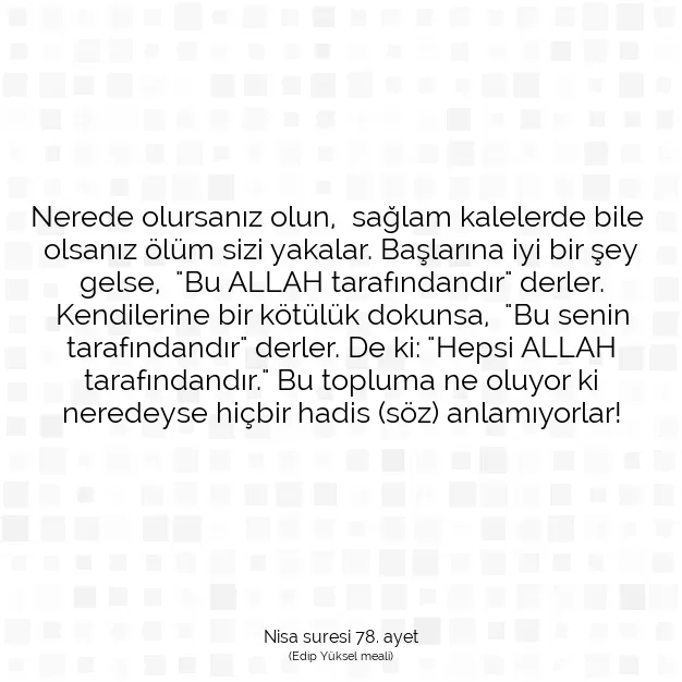 Ayetbul | Kuran Mealleri | Quran | Nisa suresi 78. ayet