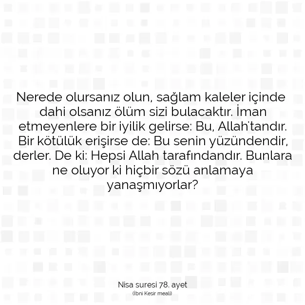 Ayetbul | Kuran Mealleri | Quran | Nisa suresi 78. ayet