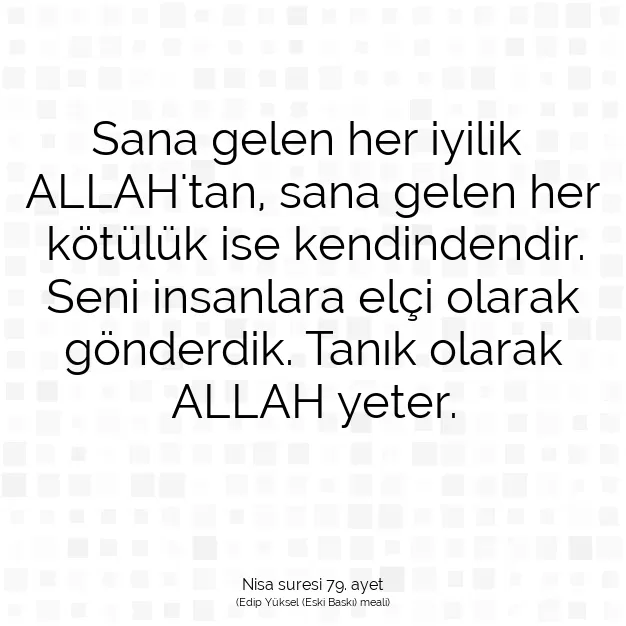 Ayetbul | Kuran Mealleri | Quran | Nisa suresi 79. ayet