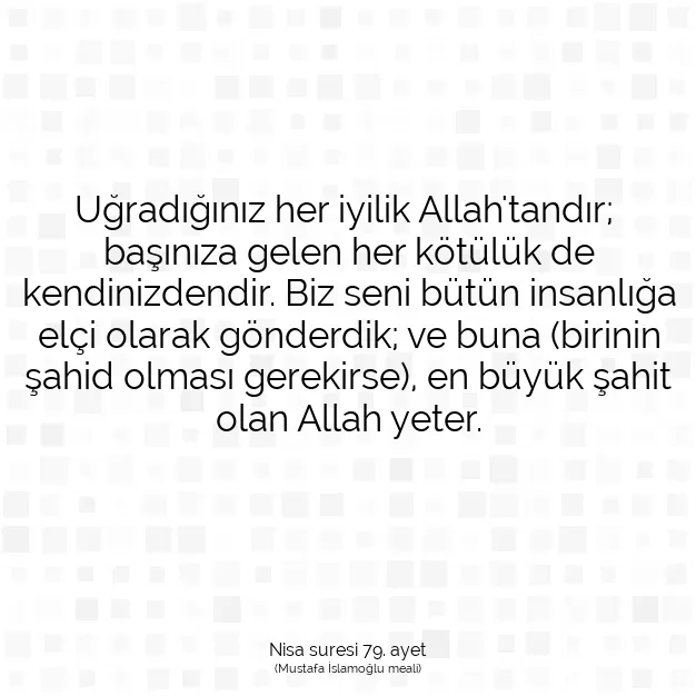 Ayetbul | Kuran Mealleri | Quran | Nisa suresi 79. ayet