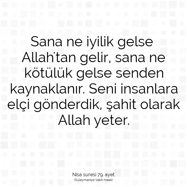 Ayetbul | Kuran Mealleri | Quran | Nisa suresi 79. ayet