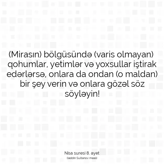 Ayetbul | Kuran Mealleri | Quran | Nisa suresi 8. ayet