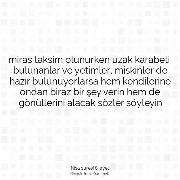 Ayetbul | Kuran Mealleri | Quran | Nisa suresi 8. ayet