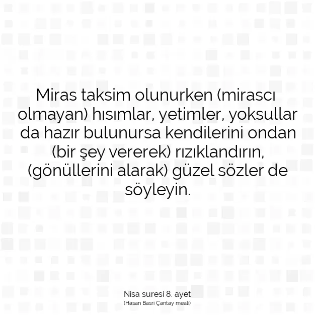 Ayetbul | Kuran Mealleri | Quran | Nisa suresi 8. ayet