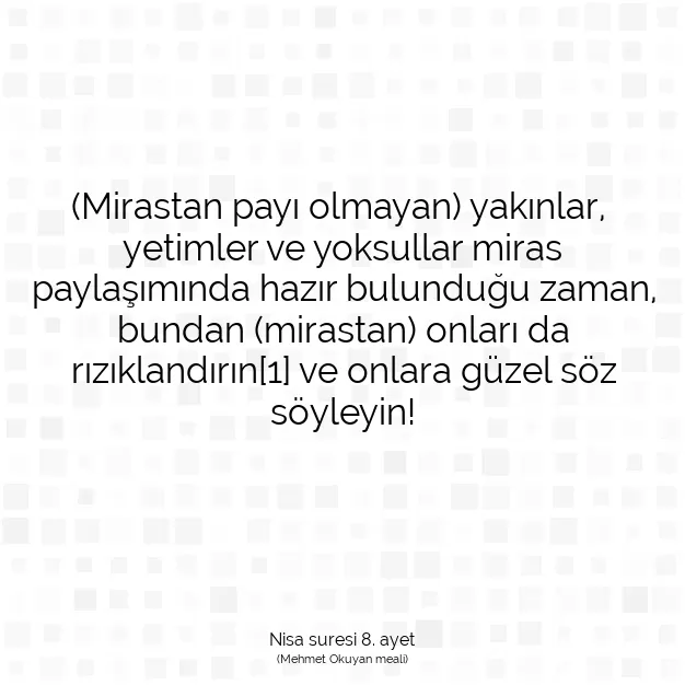 Ayetbul | Kuran Mealleri | Quran | Nisa suresi 8. ayet