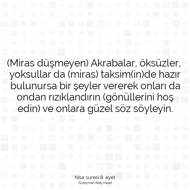 Ayetbul | Kuran Mealleri | Quran | Nisa suresi 8. ayet