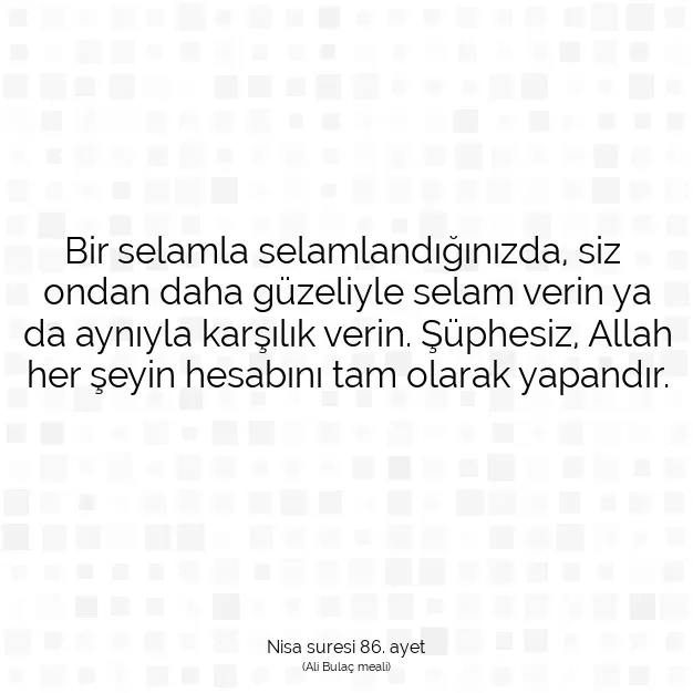 Ayetbul | Kuran Mealleri | Quran | Nisa suresi 86. ayet